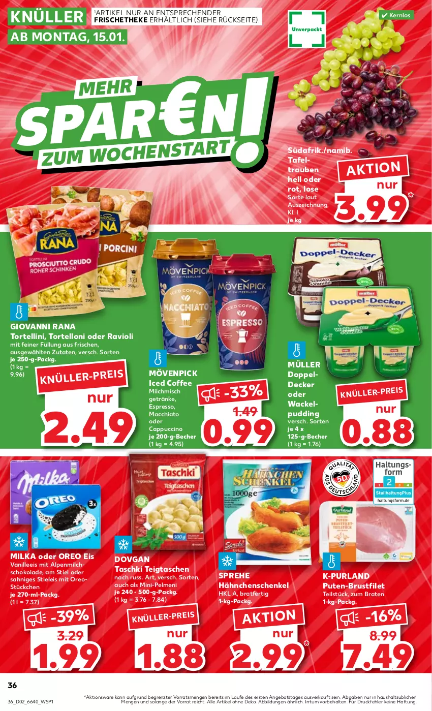 Aktueller Prospekt Kaufland - Prospekt - von 11.01 bis 17.01.2024 - strona 38 - produkty: ACC, alpenmilch, angebot, Becher, braten, brustfilet, Cap, cappuccino, chia, cin, decke, dovgan, eis, espresso, filet, getränk, getränke, giovanni rana, hähnchenschenkel, henkel, mac, macchiato, milch, milka, mövenpick, Müller, oder cappuccino, oreo, pelmeni, pudding, purland, pute, Rana, ravioli, schenkel, schoko, schokolade, stieleis, tafeltrauben, Tasche, taschen, taschki, Ti, torte, tortellini, tortelloni, trauben, vanille, ZTE