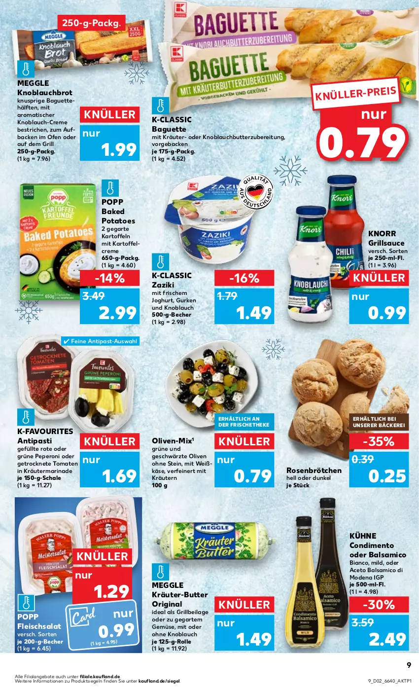 Aktueller Prospekt Kaufland - Prospekt - von 11.01 bis 17.01.2024 - strona 9 - produkty: aceto, aceto balsamico, angebot, angebote, antipasti, asti, baguette, baked potatoes, balsam, balsamico, Becher, brot, brötchen, butter, condimento, creme, eis, fleisch, fleischsalat, geback, Getrocknete Tomaten, gin, grill, grillsauce, gurke, gurken, ilag, joghur, joghurt, kartoffel, kartoffeln, Käse, knoblauch, Knoblauchbutter, knorr, kräuter, kräuter-butter, kräutern, Kühne, marinade, meggle, mit oder ohne knoblauch, Mode, Ofen, olive, oliven, peperoni, Peroni, Popp, potatoes, rosen, salat, sauce, Schal, Schale, Ti, tisch, tomate, tomaten, zaziki, ZTE