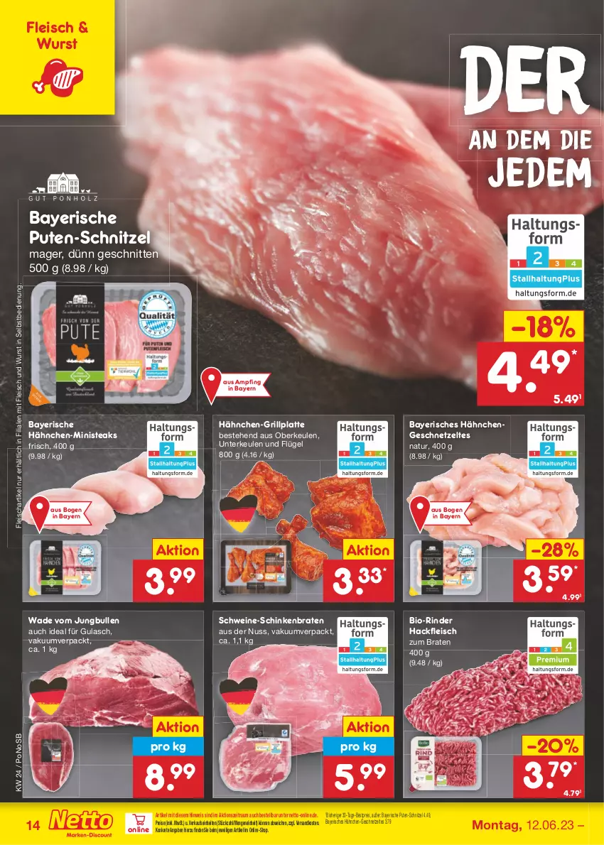 Aktueller Prospekt Netto Marken-Discount - Filial-Angebote - von 12.06 bis 17.06.2023 - strona 14 - produkty: bestpreis, bio, braten, eis, fleisch, geschnetzeltes, grill, grillplatte, gulasch, hackfleisch, Hähnchengeschnetzeltes, jungbullen, latte, natur, ndk, nuss, pute, reis, rind, rinder, schinken, schinkenbraten, schnitten, schnitzel, schwein, schweine, steak, steaks, Ti, wein, weine, wurst, wurst in selbstbedienung, Zelt