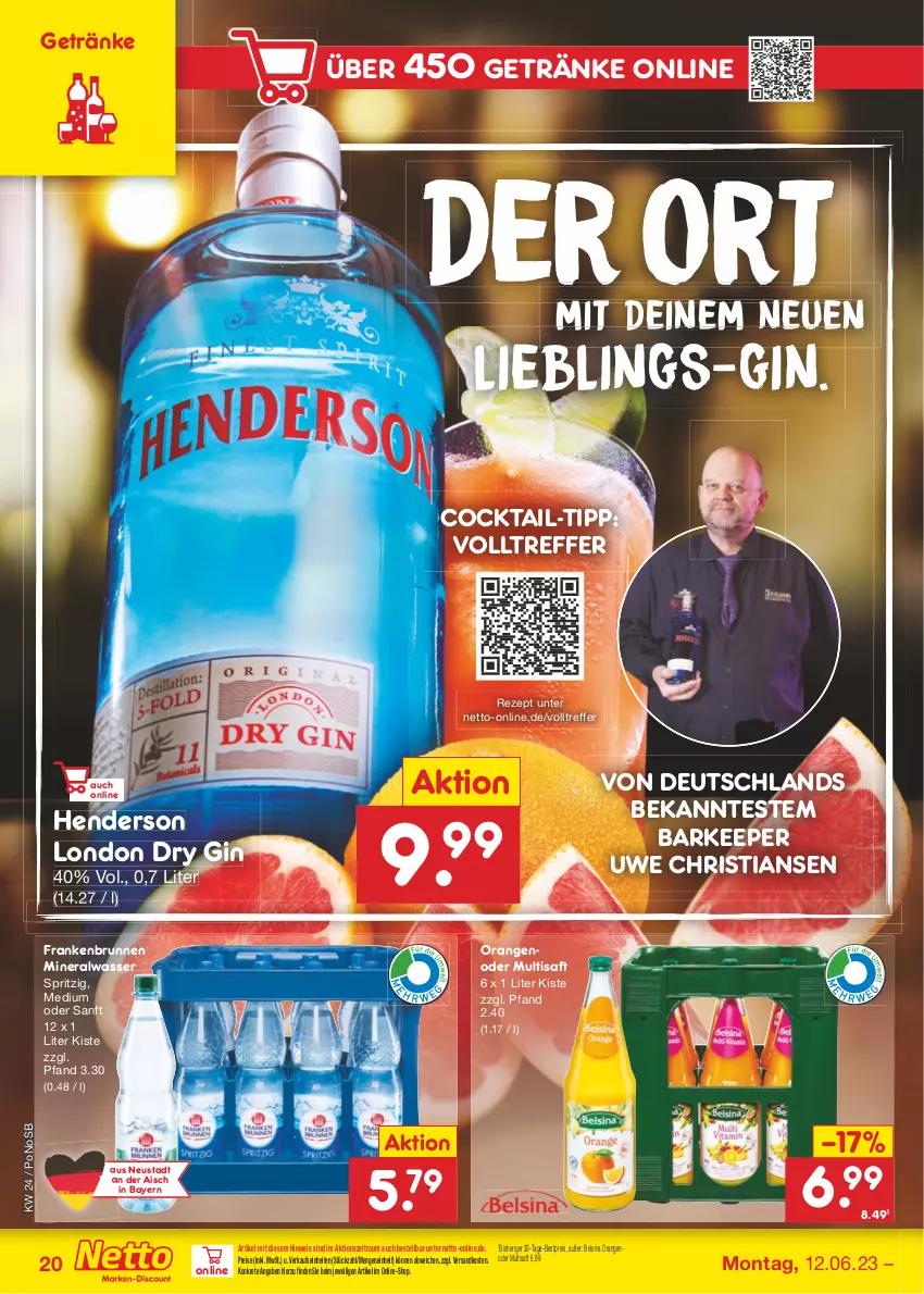 Aktueller Prospekt Netto Marken-Discount - Filial-Angebote - von 12.06 bis 17.06.2023 - strona 20 - produkty: Alwa, bestpreis, brunnen, cocktail, dry gin, eis, enders, getränk, getränke, gin, london dry, london dry gin, mineralwasser, ndk, orange, orangen, reis, rezept, saft, Ti, wasser