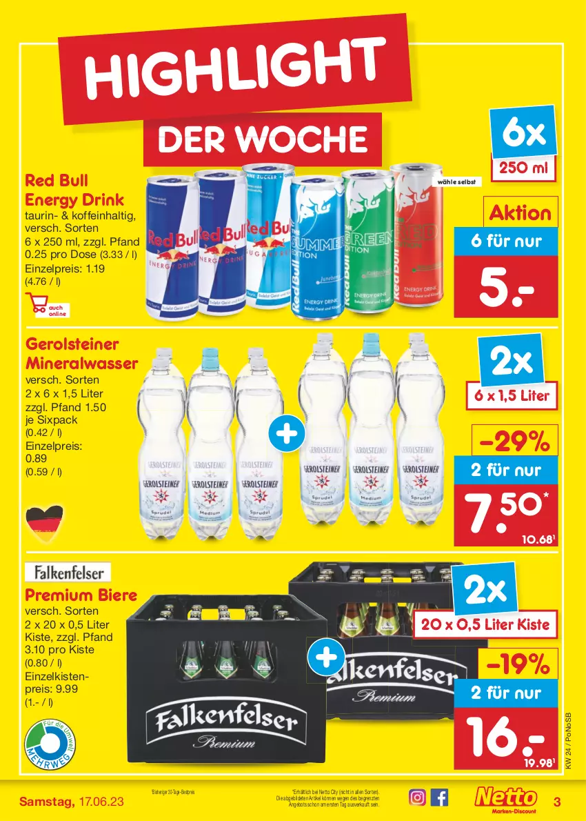 Aktueller Prospekt Netto Marken-Discount - Filial-Angebote - von 12.06 bis 17.06.2023 - strona 3 - produkty: Alwa, angebot, bestpreis, bier, Biere, drink, eis, energy drink, gerolsteine, gerolsteiner, mineralwasser, red bull, reis, steiner, Ti, wasser, ZTE