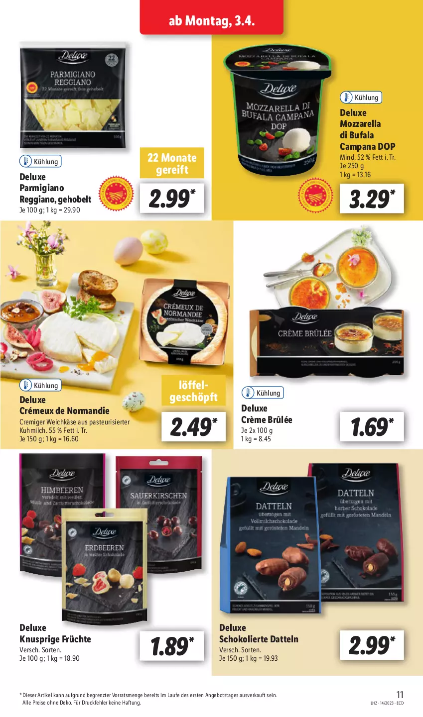 Aktueller Prospekt Lidl - Aktionsprospekt - von 03.04 bis 08.04.2023 - strona 13 - produkty: angebot, Crème Brûlée, Datteln, di bufala, eis, früchte, Käse, Löffel, milch, mozzarella, parmigiano, parmigiano reggiano, reggiano, reis, rel, schoko, Ti, weichkäse, ZTE