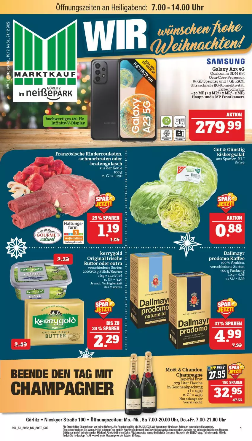 Aktueller Prospekt Marktkauf - Prospekt - von 18.12 bis 24.12.2022 - strona 1 - produkty: Becher, braten, Brei, butter, dallmayr, deka, eis, eisbergsalat, elle, frontkamera, gin, gulasch, kaffee, kamera, kerrygold, LG, prodomo, reis, rind, rinder, Rinderroulade, rinderrouladen, rouladen, salat, Samsung, samsung galaxy, Samsung Galaxy A, schmorbraten, Ti, uhr, ZTE