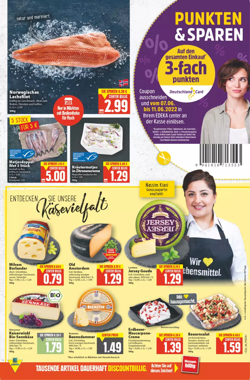 Aktueller Prospekt E Center - Angebote der Woche - von 06.06 bis 11.06.2022 - strona 3 - produkty: auer, Bau, Bauer, Bauernsalat, Beemster, beere, beeren, bio, braten, buch, burlander, creme, deka, doppelrahmstufe, eis, erdbeere, erdbeeren, filet, fisch, fische, Fischer, frischkäse, frischkäsezubereitung, Gemüsezwiebel, gewürz, gouda, grill, gurke, gurken, gutschein, hartkäse, ideal zum braten, Kaiser, Käse, kräuter, mac, mascarpone, matjes, Matjesfilet, milch, natur, nuss, reis, salat, Schere, schnittkäse, sim, Tchibo, telefon, Ti, tomate, tomaten, und gemüse, zitrone, zitronen, ZTE, zwiebel, zwiebeln