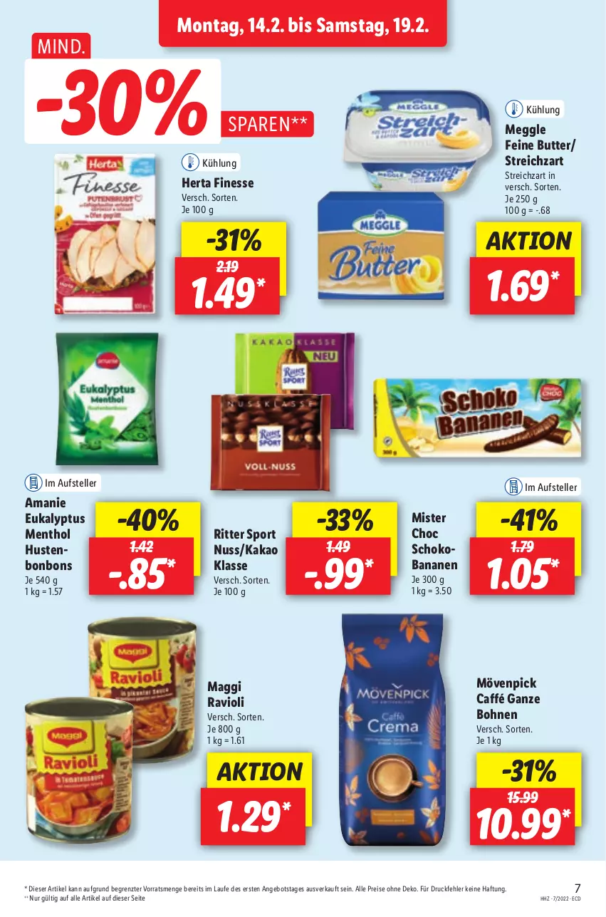 Aktueller Prospekt Lidl - Aktionsprospekt - von 14.02 bis 19.02.2022 - strona 7 - produkty: angebot, banane, bananen, bohne, bohnen, bonbons, butter, eis, elle, finesse, herta, herta finesse, Hustenbonbons, kakao, maggi, meggle, mövenpick, nuss, ravioli, reis, ritter, ritter sport, schoko, Schokobananen, Sport, Streichzart, teller, Ti, ZTE