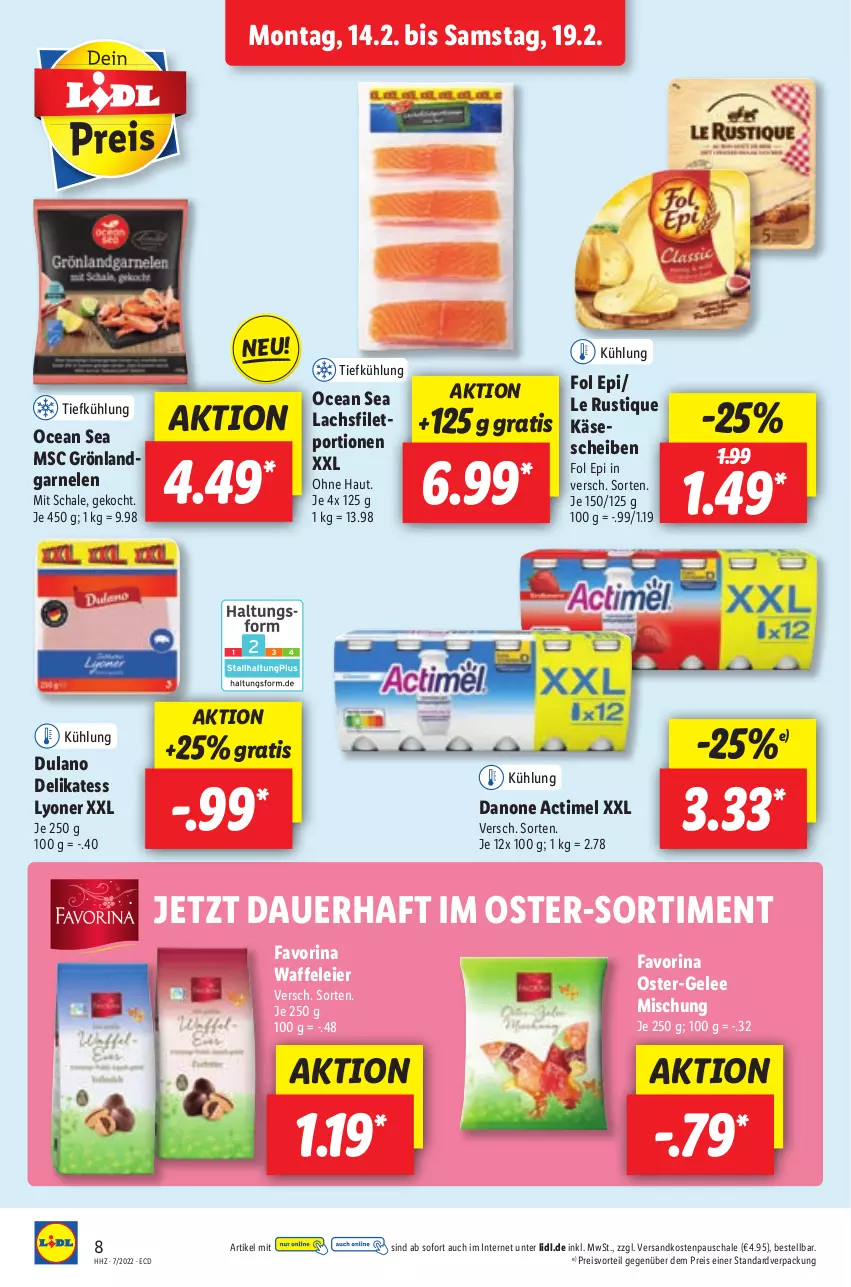 Aktueller Prospekt Lidl - Aktionsprospekt - von 14.02 bis 19.02.2022 - strona 8 - produkty: actimel, auer, danone, dulano, eier, eis, filet, fol epi, garnelen, gelee, Käse, käsescheiben, lachs, lachsfilet, Le Rustique, lyoner, ndk, preisvorteil, reis, Schal, Schale, Ti, Yo