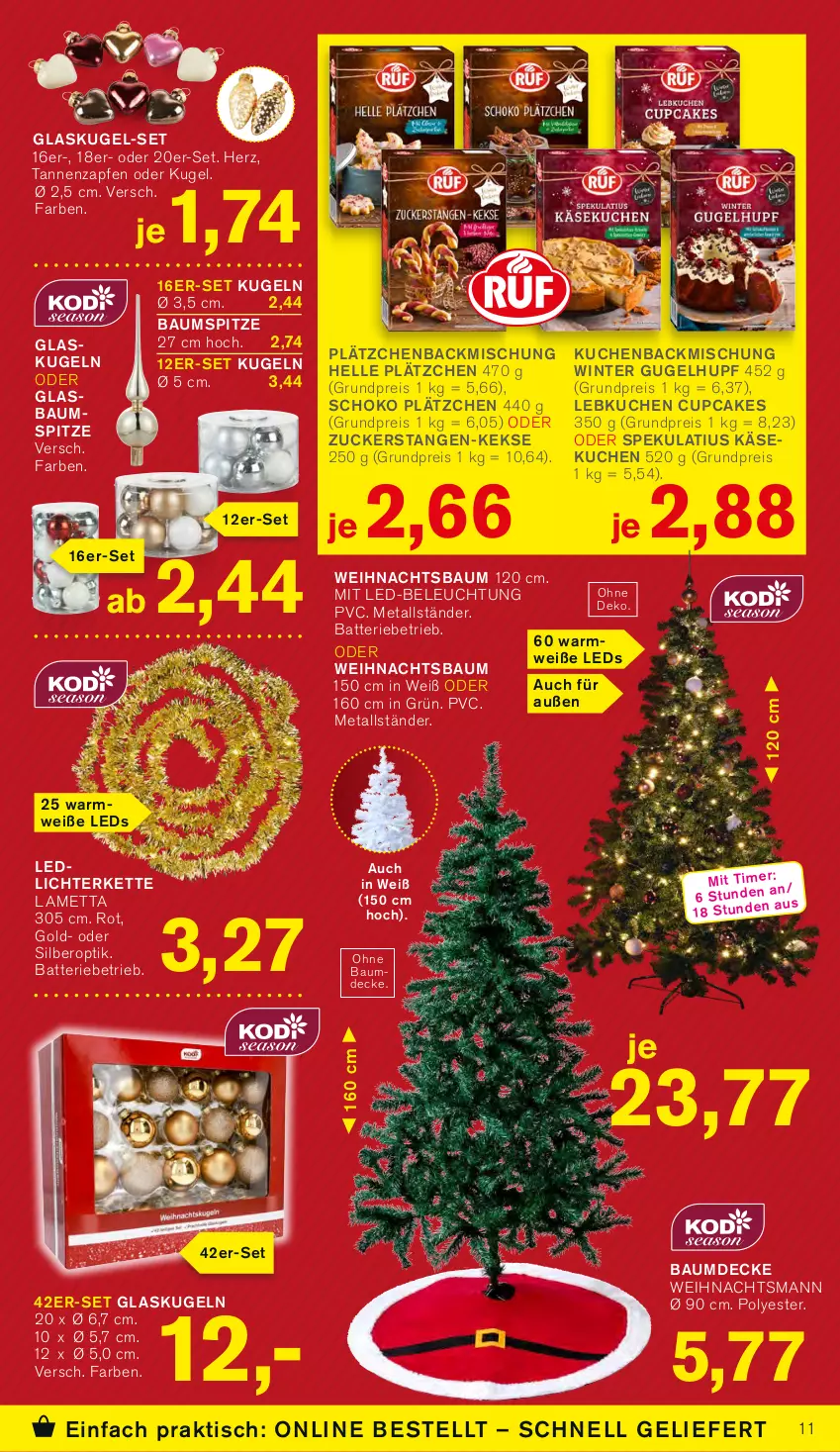 Aktueller Prospekt Kodi - Prospekte - von 11.11 bis 16.11.2023 - strona 11 - produkty: backmischung, batterie, Bau, Baumspitze, beleuchtung, decke, eis, elle, Glaskugel, Käse, käsekuchen, keks, kekse, Kette, kuchen, Kugel, Lametta, Lätzche, Lebkuchen, led-beleuchtung, leds, lichterkette, Mett, mit led-beleuchtung, Mode, reis, schoko, Ti, tisch, Weihnachtsbaum, zucker