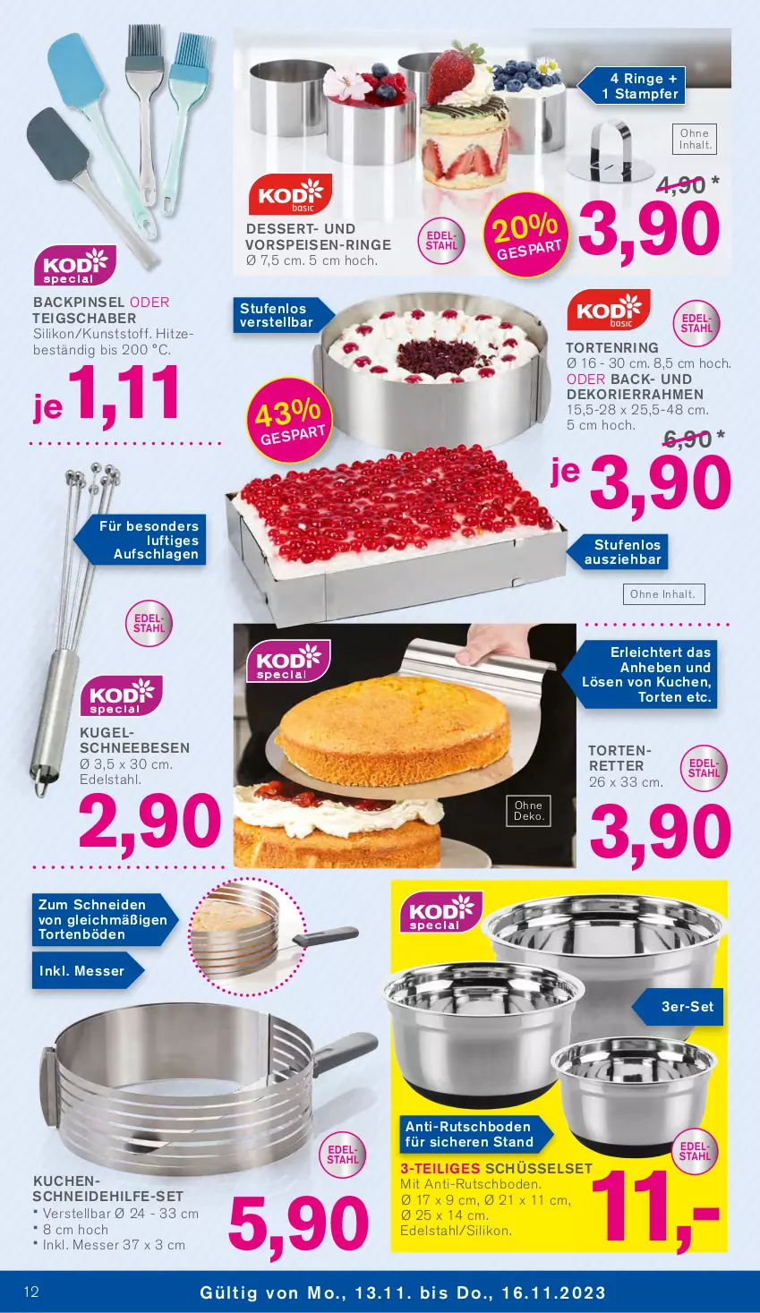 Aktueller Prospekt Kodi - Prospekte - von 11.11 bis 16.11.2023 - strona 12 - produkty: dessert, edelstahl, eis, kuchen, Kugel, messer, Pinsel, ring, Schneebesen, schüssel, Teigschaber, Ti, torte, vorspeise