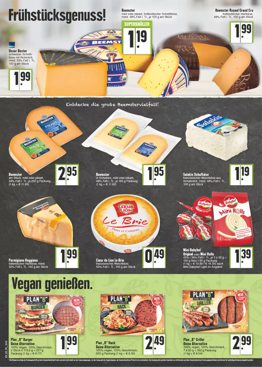 Aktueller Prospekt E Center - Angebote der Woche - von 18.07 bis 23.07.2022 - strona 10 - produkty: angebot, babybel, Beemster, burger, französischer weichkäse, hartkäse, holländischer schnittkäse, italienischer hartkäse, Käse, milch, mini babybel, parmigiano, parmigiano reggiano, reggiano, salakis, schafkäse, schnittkäse, tee, Ti, weichkäse