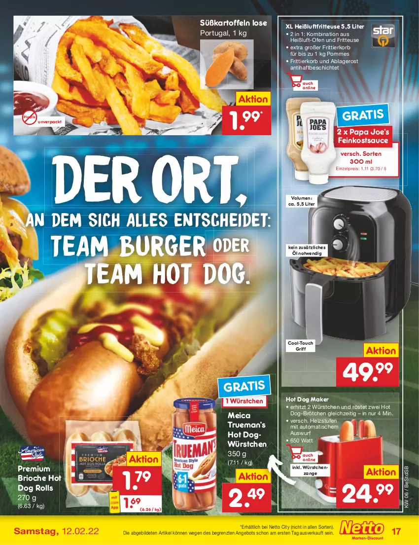 Aktueller Prospekt Netto Marken-Discount - Filial-Angebote - von 07.02 bis 12.02.2022 - strona 17 - produkty: angebot, asti, auto, brötchen, burger, eis, feinkost, fritteuse, Frittierkorb, Heißluftfritteuse, hot dog, kartoffel, kartoffeln, korb, meica, Ofen, pommes, reis, sauce, Süßkartoffeln, Ti, tisch, würstchen, ZTE