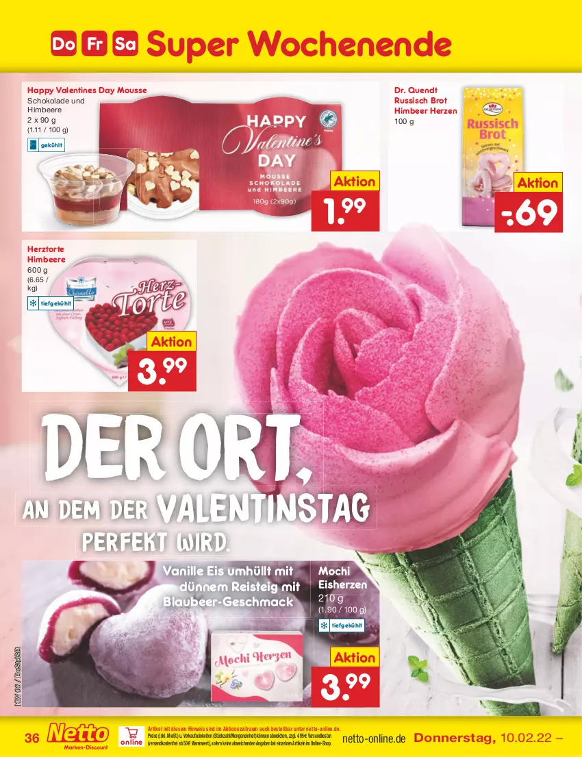 Aktueller Prospekt Netto Marken-Discount - Filial-Angebote - von 07.02 bis 12.02.2022 - strona 36 - produkty: beere, Blaubeer, brot, eis, himbeer, himbeere, mac, Mochi, mousse, ndk, reis, russisch brot, schoko, schokolade, Ti, torte, vanille, versandkostenfrei