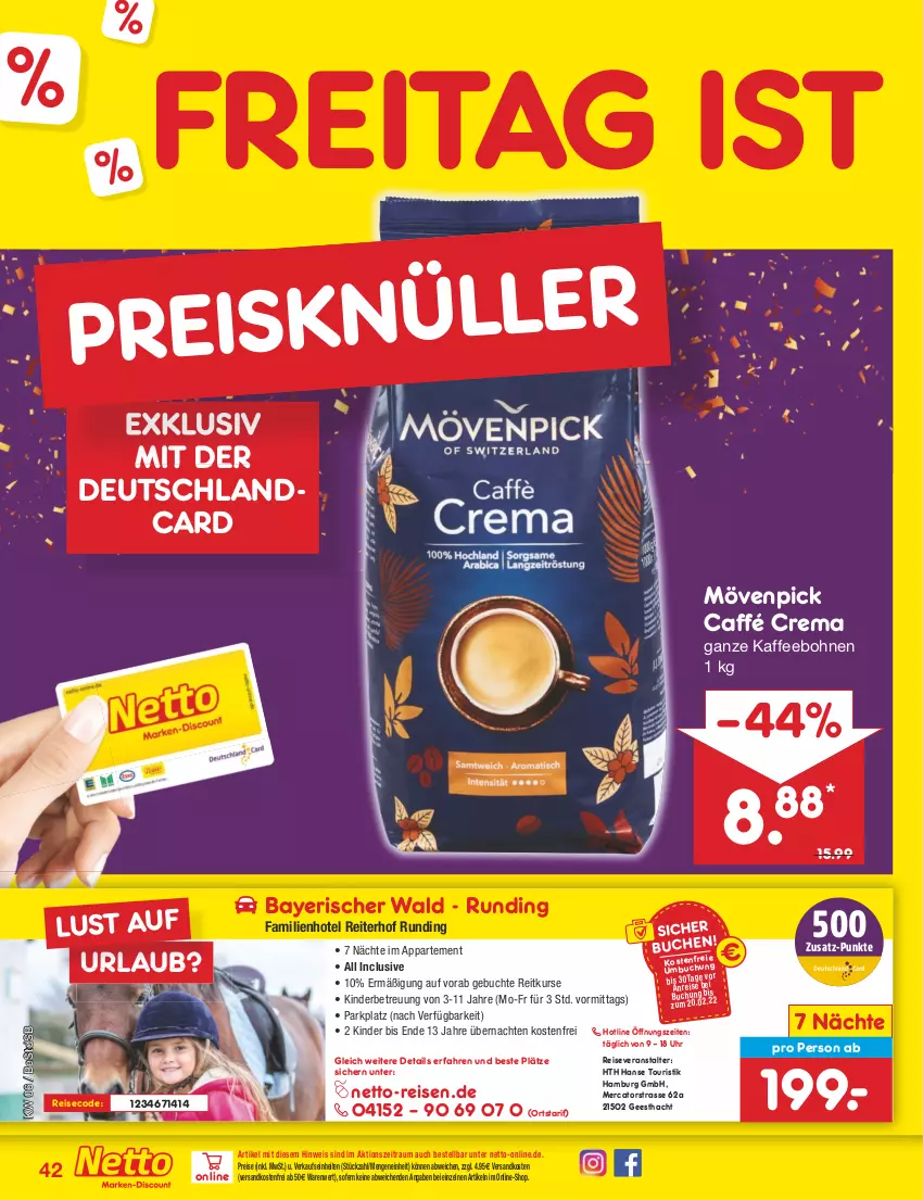 Aktueller Prospekt Netto Marken-Discount - Filial-Angebote - von 07.02 bis 12.02.2022 - strona 42 - produkty: bohne, bohnen, buch, deutschlandcard, eis, kaffee, kaffeebohnen, Kinder, mövenpick, ndk, reis, reiseveranstalter, Ti, uhr, versandkostenfrei