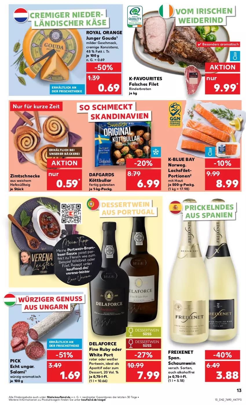 Aktueller Prospekt Kaufland - Prospekt - von 17.10 bis 23.10.2024 - strona 13 - produkty: alkohol, angebot, angebote, aperitif, braten, dessert, eis, Falsches Filet, filet, freixenet, gouda, Hefe, Käse, Köttbullar, lachs, lachsfilet, mac, nuss, orange, Portwein, reis, rezept, rind, rinder, rinderbraten, rwe, salami, Ti, tisch, wein, ZTE