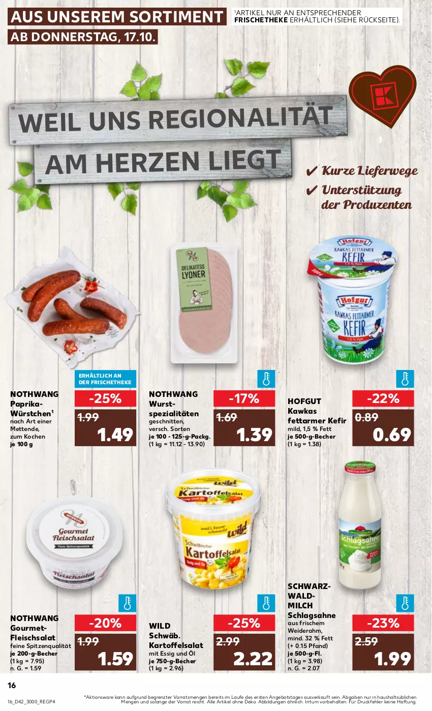 Aktueller Prospekt Kaufland - Prospekt - von 17.10 bis 23.10.2024 - strona 16 - produkty: angebot, Becher, eis, ente, essig, fleisch, fleischsalat, hofgut, kartoffel, kartoffelsalat, Kefir, Mett, metten, milch, paprika, rwe, sahne, salat, schlagsahne, schnitten, Spezi, spitzenqualität, Ti, Wild, wurst, würstchen, ZTE