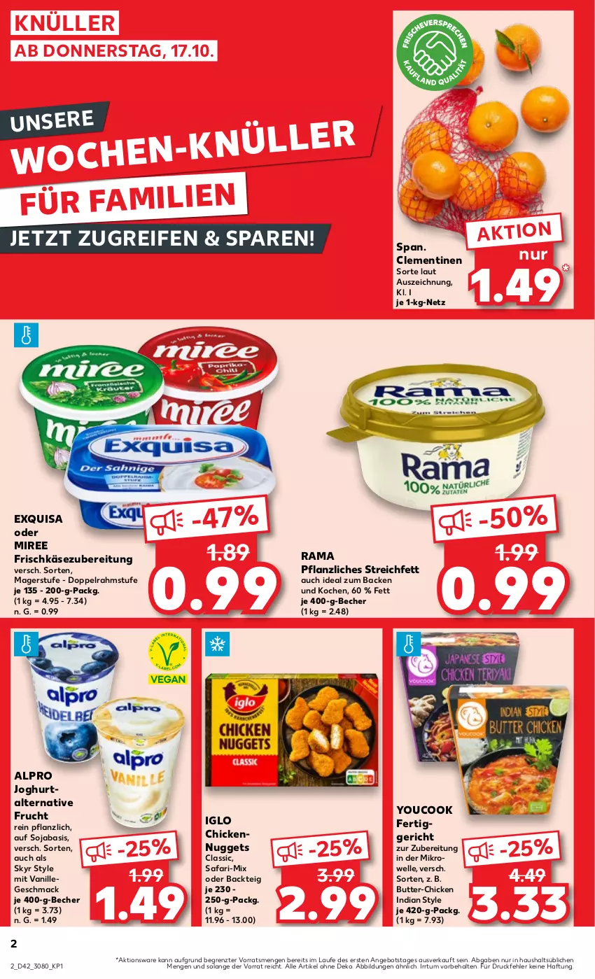 Aktueller Prospekt Kaufland - Prospekt - von 17.10 bis 23.10.2024 - strona 2 - produkty: alpro, angebot, Becher, butter, clementinen, doppelrahmstufe, elle, exquisa, fertiggericht, frischkäse, frischkäsezubereitung, frucht, iglo, joghur, joghurt, Käse, mac, mikrowelle, miree, nuggets, rama, reifen, Skyr, soja, Ti, vanille, Yo, YouCook, ZTE