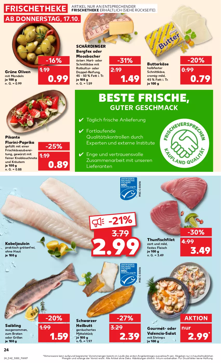 Aktueller Prospekt Kaufland - Prospekt - von 17.10 bis 23.10.2024 - strona 24 - produkty: angebot, braten, butter, butterkäse, eis, filet, fisch, fleisch, frischkäse, frischkäsezubereitung, gewürz, grill, grüne oliven, halbfester schnittkäse, Käse, knoblauch, kräuter, kräutern, Laufen, mac, mandel, mandeln, olive, oliven, paprika, Saibling, salat, Schärdinger, schnittkäse, thunfisch, Ti, tisch, ZTE