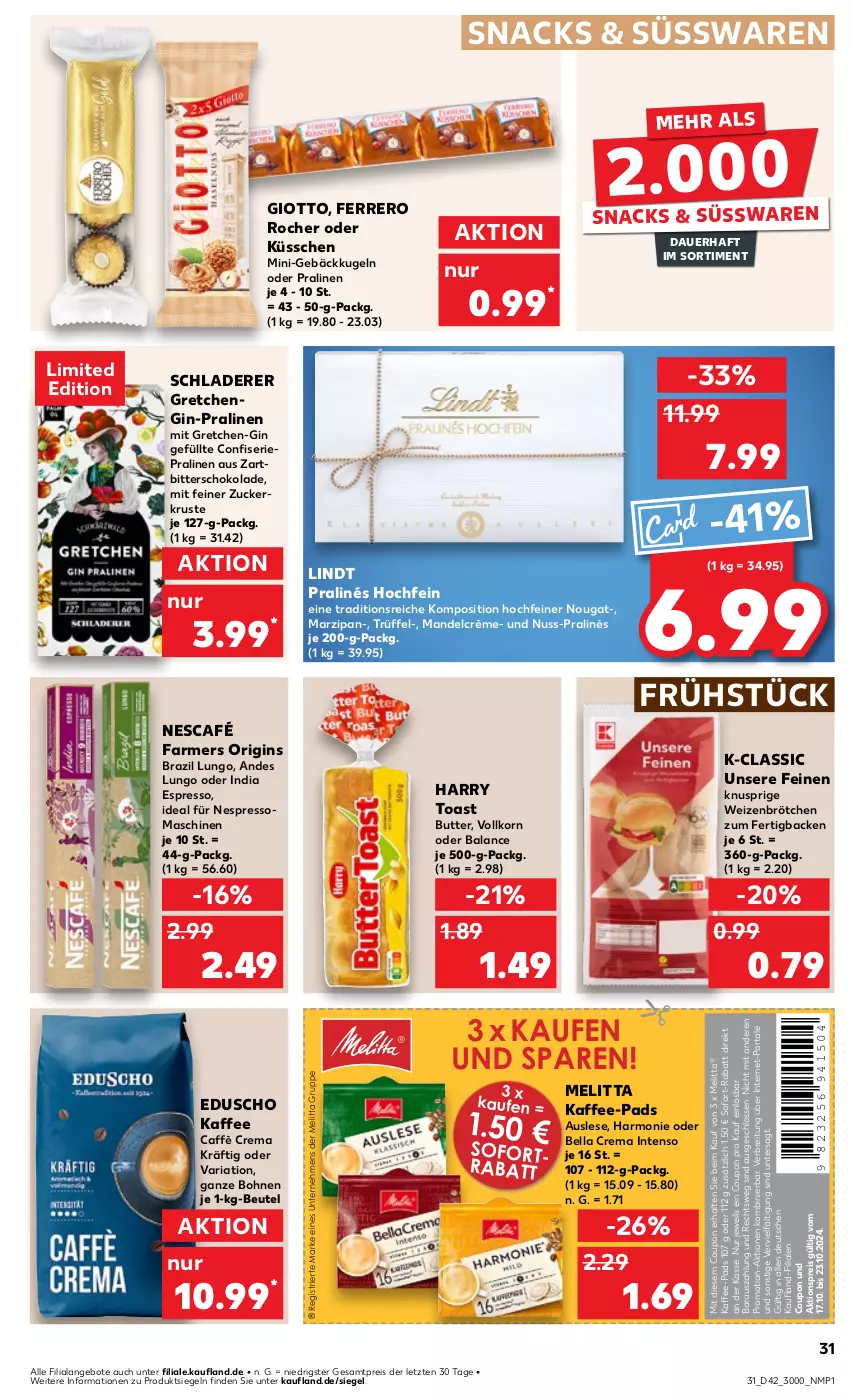 Aktueller Prospekt Kaufland - Prospekt - von 17.10 bis 23.10.2024 - strona 31 - produkty: aktionspreis, angebot, angebote, auer, bella crema, beutel, bohne, bohnen, Brei, brötchen, butter, caffè crema, coupon, eduscho, eis, espresso, ferrero, Ferrero Rocher, gin, giotto, intenso, kaffee, kaffee-pads, korn, Kugel, lindt, lungo, mandel, marzipan, melitta, Nescafé, nespresso, nuss, pralinen, reis, Ria, Schladerer, schoko, schokolade, snack, snacks, sofort-rabatt, süsswaren, Ti, toast, Trüffel, weizenbrötchen, Zartbitterschokolade, ZTE, zucker