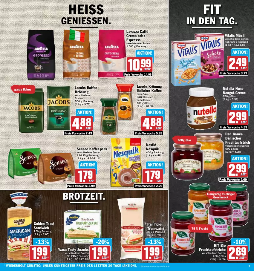 Aktueller Prospekt Aez - Prospekte - von 31.07 bis 05.08.2023 - strona 9 - produkty: aufstrich, bio, bohne, brot, caffè crema, creme, den gamle, eis, espresso, frucht, fruchtaufstrich, golden toast, jacobs, jacobs krönung, kaffee, kaffeepads, lavazza, löslicher kaffee, mac, müsli, nesquik, nestlé, nuss, nutella, oder espresso, reis, sandwich, senseo, snack, snacks, Ti, toast, vita, vitalis, vitalis müsli, wasa, ZTE