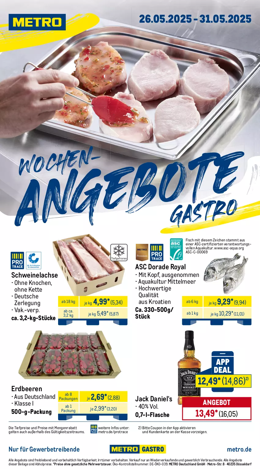 Aktueller Prospekt Metro - Wochen-Angebote Gastro - von 26.05 bis 31.05.2025 - strona 1 - produkty: abholpreise, angebot, angebote, aqua, beere, beeren, coupon, Dorade, dorade royal, eis, erdbeere, erdbeeren, fisch, flasche, ilag, jack daniel, Kette, lachs, Metro, Rauch, reis, rwe, schwein, schweine, Schweinelachs, Ti, tiefpreis, wein, weine