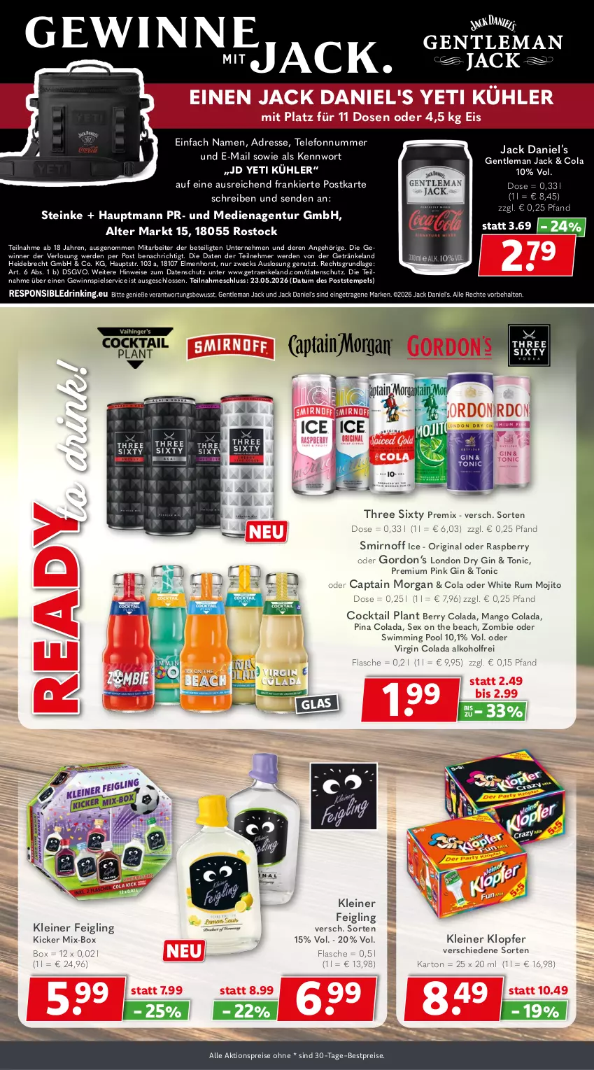 Aktueller Prospekt Getraenkeland - von 10.05 bis 22.05.2026 - strona 5 - produkty: aktionspreis, alkohol, bestpreis, bestpreise, Cap, captain morgan, cocktail, cola, drink, dry gin, eis, Elan, erde, flasche, getränk, getränke, gewinnspiel, gin, gordon, jack daniel, jack daniel's, kleiner feigling, kleiner klopfer, leine, london dry, london dry gin, mango, mojito, pool, raspberry, reis, rum, smirnoff, telefon, Three Sixty, Ti, tonic, weck, white rum