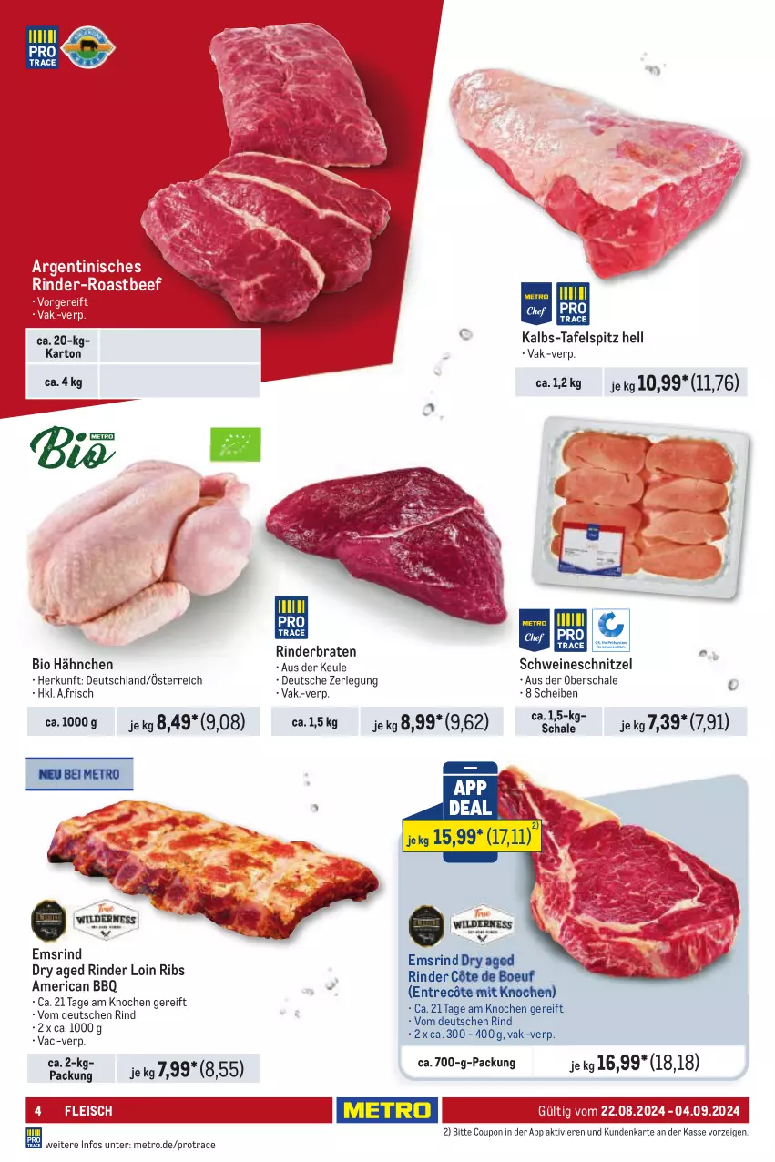 Aktueller Prospekt Metro - Food-NonFood - von 22.08 bis 04.09.2024 - strona 4 - produkty: beef, bio, braten, coupon, eis, entrecôte, fleisch, Metro, rind, rinder, rinderbraten, roastbeef, Schal, Schale, schnitzel, schwein, schweine, schweineschnitzel, tafelspitz, Ti, wein, weine