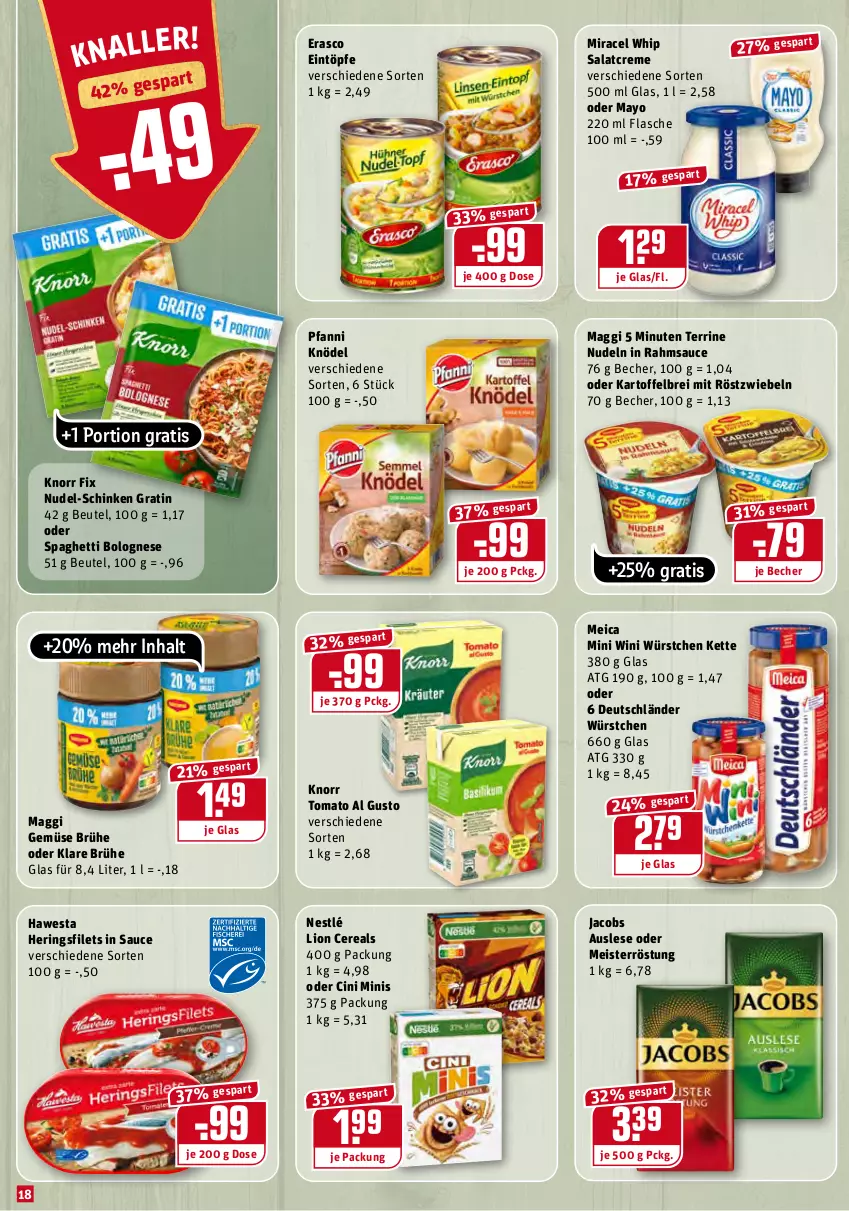 Aktueller Prospekt Rewe - Prospekte - von 08.02 bis 14.02.2021 - strona 18 - produkty: Becher, beutel, bolognese, Brei, Brühe, cereals, cin, creme, eintöpfe, eis, erasco, filet, filets, flasche, hawesta, hering, Herings, heringsfilets, jacobs, kartoffel, kartoffelbrei, Kette, Knödel, knorr, knorr fix, lion, maggi, meica, Meister, meisterröstung, miracel, miracel whip, mit röstzwiebeln, nestlé, nudel, nudeln, pfanni, ring, röstzwiebeln, salat, salatcreme, sauce, schinken, spaghetti, spaghetti bolognese, terrine, Ti, tomato al gusto, würstchen, Yo, zwiebel, zwiebeln