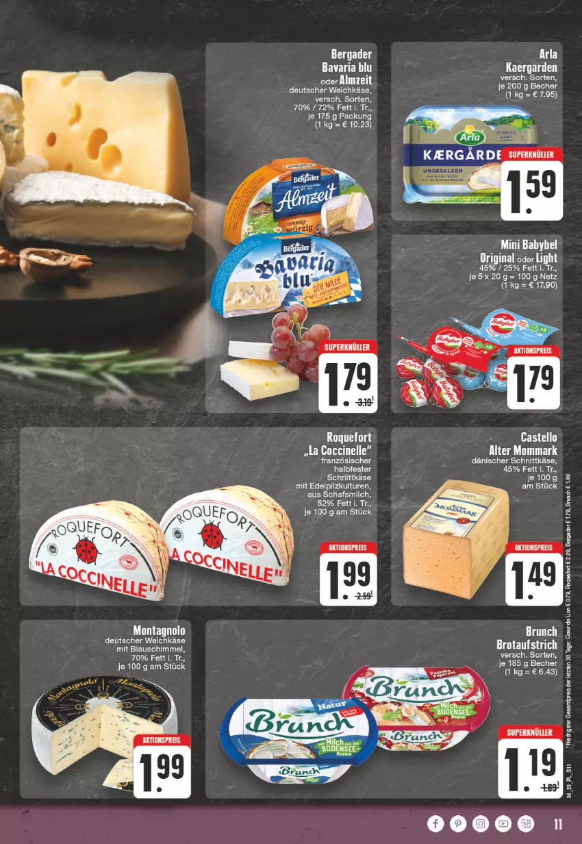 Aktueller Prospekt E Center - Angebote der Woche - von 21.08 bis 26.08.2023 - strona 11 - produkty: aktionspreis, aufstrich, babybel, bavaria blu, Becher, bergader, brot, brotaufstrich, cin, dänischer schnittkäse, deutscher weichkäse, eis, elle, gin, Käse, lion, milch, mini babybel, reis, Ria, schnittkäse, Ti, weichkäse, ZTE