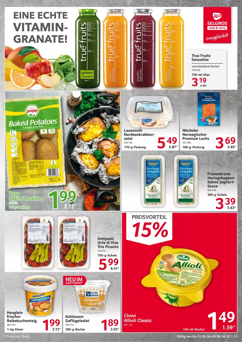 Aktueller Prospekt Selgros - Food - von 31.03 bis 06.04.2022 - strona 11 - produkty: antipasti, asti, Becher, dell, eis, elle, ente, Geflügel, geflügelsalat, grana, henglein, hering, Herings, Heringshappen, joghur, joghurt, krone, kuchen, kühlmann, lachs, Nordsee, preisvorteil, Rana, reis, ring, rwe, sahne, salat, sauce, Schal, Schale, smoothie, Ti, true fruits, vita