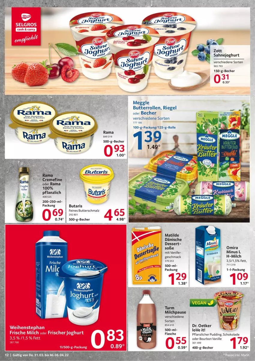 Aktueller Prospekt Selgros - Food - von 31.03 bis 06.04.2022 - strona 12 - produkty: Becher, bourbon, bourbon vanille, butter, Butterschmalz, dessert, Dr. Oetker, flasche, HP, joghur, joghurt, mac, malz, milch, pudding, rama, Ria, riegel, sahne, Sahnejoghurt, Schmalz, schoko, schokolade, Soße, Ti, vanille, weihenstephan