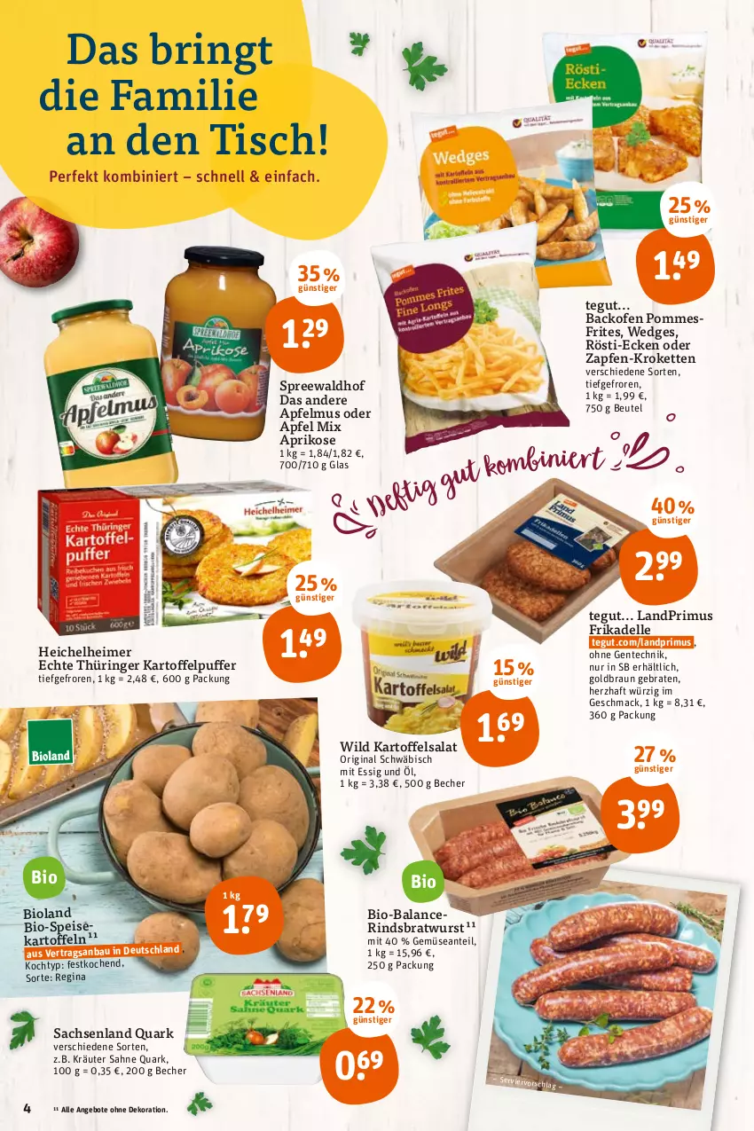 Aktueller Prospekt Tegut - Angebote der Woche - von 10.01 bis 15.01.2022 - strona 6 - produkty: angebot, angebote, apfel, apfelmus, aprikose, backofen, Bau, Becher, beutel, bio, bioland, braten, bratwurst, braun, dekoration, dell, eimer, eis, elle, ente, essig, gin, kartoffel, kartoffeln, kartoffelpuffer, kartoffelsalat, Kette, kräuter, Kroketten, landprimus, mac, Ofen, pommes, quark, rind, ring, sac, sahne, salat, speisekartoffeln, spreewaldhof, Ti, tisch, wedges, Wild, wurst