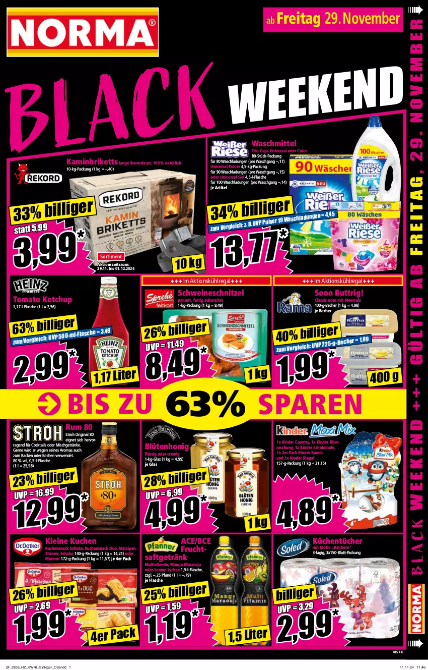 Aktueller Prospekt Norma - Norma - von 25.11 bis 02.12.2024 - strona 15 - produkty: auer, Becher, Blüte, blütenhonig, briketts, Cap, cocktail, cocktails, flasche, frucht, fruchtsaft, fruchtsaftgetränk, getränk, getränke, gin, honig, Kamin, ketchup, Kinder, kinder bueno, kinder country, kinder riegel, kinder schokolade, küche, kuchen, Küchen, küchentücher, kühlregal, leine, mango, maracuja, marzipan, meersalz, regal, riegel, rum, rwe, saft, salz, schnitzel, schoko, schokolade, schwein, schweine, schweineschnitzel, snack, Ti, Tiere, tomato ketchup, tücher, universal gel, universal pulver, vita, waschmittel, wein, weine, zitrone