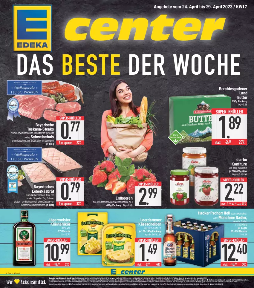 Aktueller Prospekt E Center - Angebote der Woche - von 24.04 bis 29.04.2023 - strona 1 - produkty: alkohol, angebot, angebote, beere, beeren, bio, butter, deka, eis, erdbeere, erdbeeren, flasche, Germ, gewürz, hacker pschorr, jägermeister, Käse, käsescheiben, konfitüre, kräuter, kräuterlikör, lebensmittel, leberkäs, leerdammer, LG, likör, mac, Meister, natur, pril, radler, reis, Schal, Schale, schwein, schweine, schweinenacken, steak, steaks, super-knüller, Ti, vom schweinenacken, wein, weine, ZTE