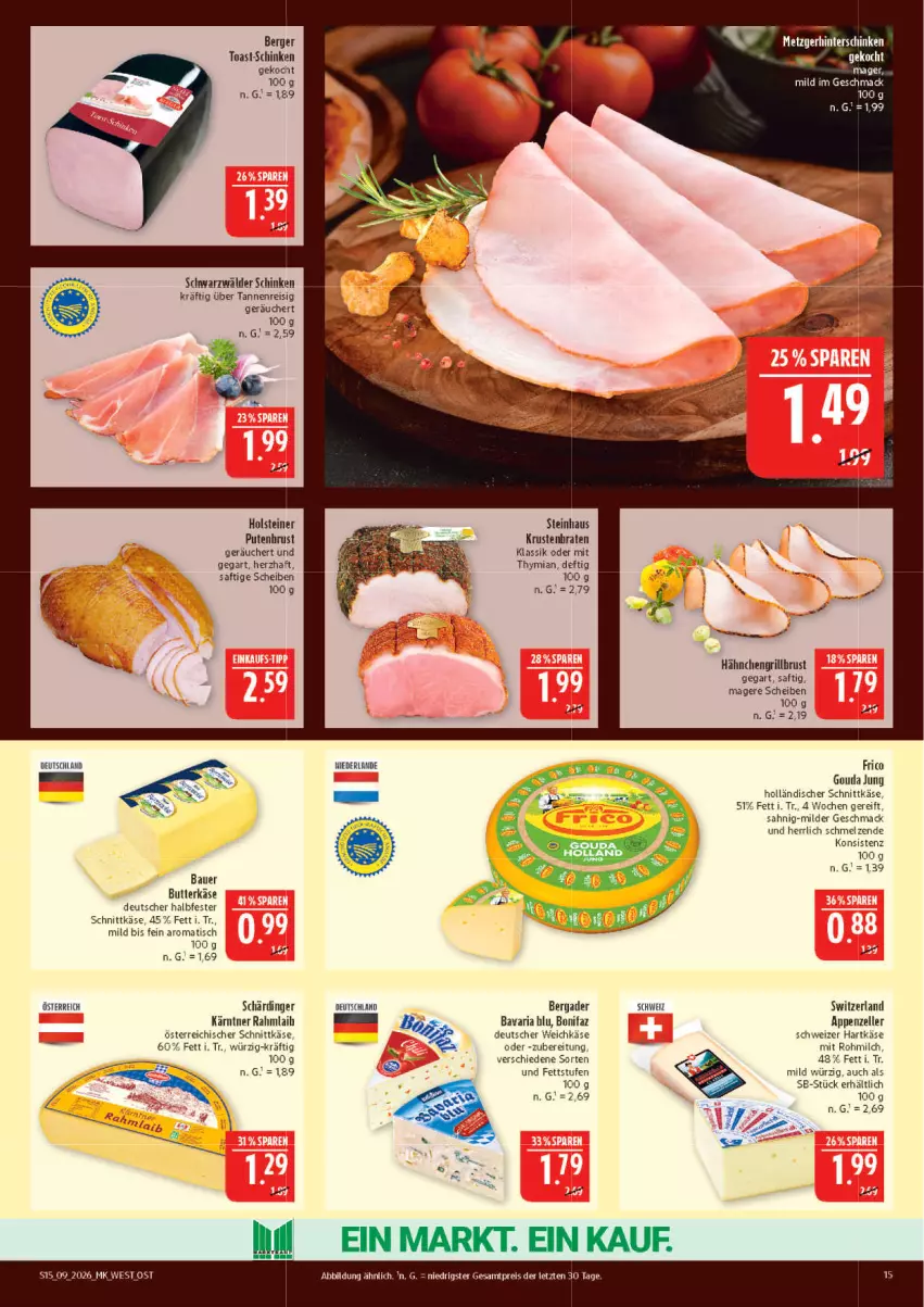 Aktueller Prospekt Marktkauf - Prospekt - von 22.02 bis 28.02.2026 - strona 15 - produkty: appenzeller, auer, Bau, Bauer, bavaria blu, bergader, Berger, braten, butter, butterkäse, deutscher weichkäse, eis, elle, frico, gouda, gouda jung, grill, halbfester schnittkäse, hartkäse, hinterschinken, holländischer schnittkäse, holsteiner, Käse, krustenbraten, mac, milch, österreichischer schnittkäse, pute, reis, Ria, saft, Schärdinger, schinken, schnittkäse, schwarzwälder schinken, schweizer hartkäse, steiner, steinhaus, Ti, tisch, toast, weichkäse, ZTE