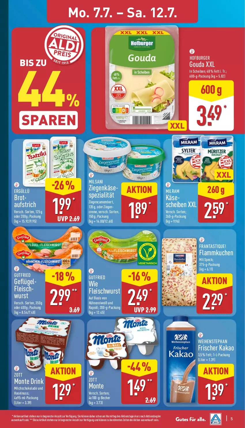 Aktueller Prospekt Aldi Nord - Von Montag - von 07.07 bis 12.07.2025 - strona 5 - produkty: asti, aufstrich, Becher, brot, brotaufstrich, burger, camembert, creme, drink, eis, flammkuchen, fleisch, fleischwurst, Geflügel, gin, gouda, gutfried, haselnuss, hühner, kakao, Käse, käsescheiben, kuchen, lamm, milch, milram, monte, nuss, rapsöl, schoko, schokolade, Speck, Spezi, Ti, weihenstephan, wurst, ziegenkäse, zott, Zott Monte, ZTE