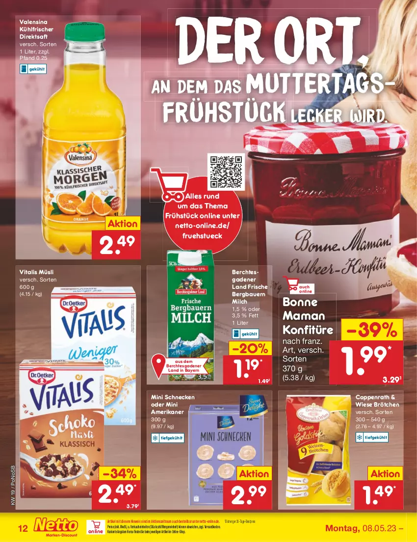 Aktueller Prospekt Netto Marken-Discount - Filial-Angebote - von 08.05 bis 13.05.2023 - strona 12 - produkty: auer, Bau, Bauer, bestpreis, bonne maman, brötchen, coppenrath, direktsaft, eis, konfitüre, mam, milch, müsli, ndk, reis, saft, Ti, valensina, vita, vitalis, vitalis müsli