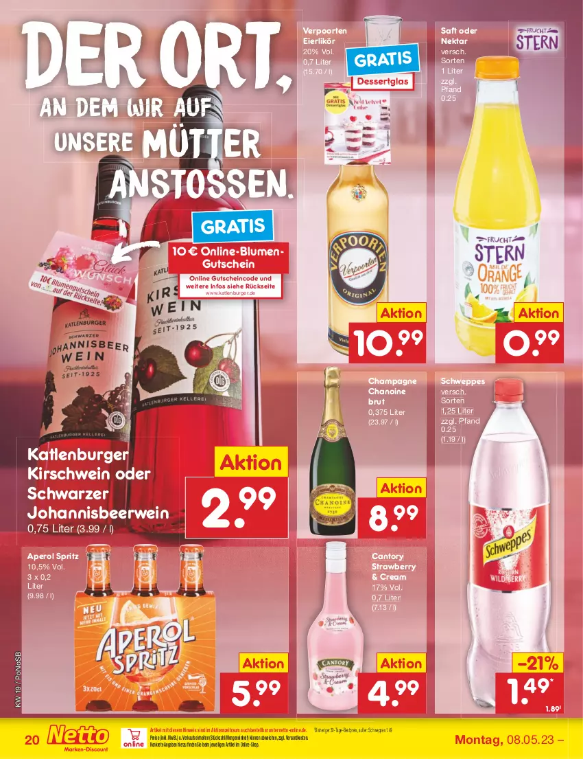 Aktueller Prospekt Netto Marken-Discount - Filial-Angebote - von 08.05 bis 13.05.2023 - strona 20 - produkty: aperol, bestpreis, blume, blumen, brut, burger, champagne, dessert, eier, eierlikör, eis, gutschein, katlenburger, kirsch, likör, ndk, Nektar, reis, rwe, saft, schwein, schweppes, Ti, verpoorten, wein