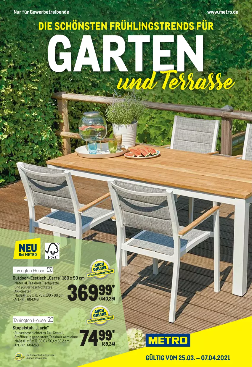 Aktueller Prospekt Metro - Garten und Terrasse - von 25.03 bis 07.04.2021 - strona 1 - produkty: esstisch, Holz, HP, latte, Metro, Ria, stapelstuhl, stuhl, Ti, tisch, tischplatte