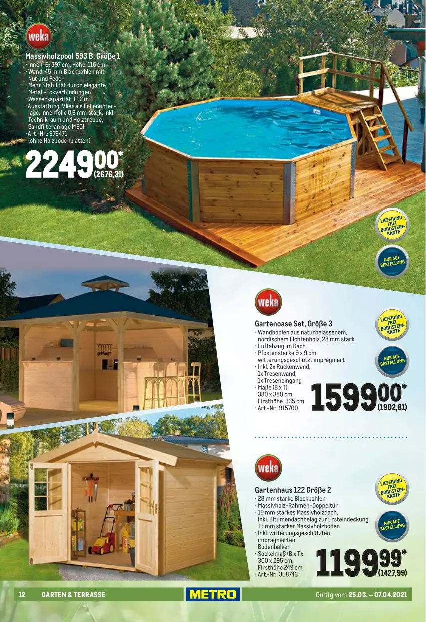 Aktueller Prospekt Metro - Garten und Terrasse - von 25.03 bis 07.04.2021 - strona 12 - produkty: Bodenplatte, Garten, Gartenhaus, Holz, latte, massivholz, natur, pool, sandfilteranlage, Ti, wasser, ZTE