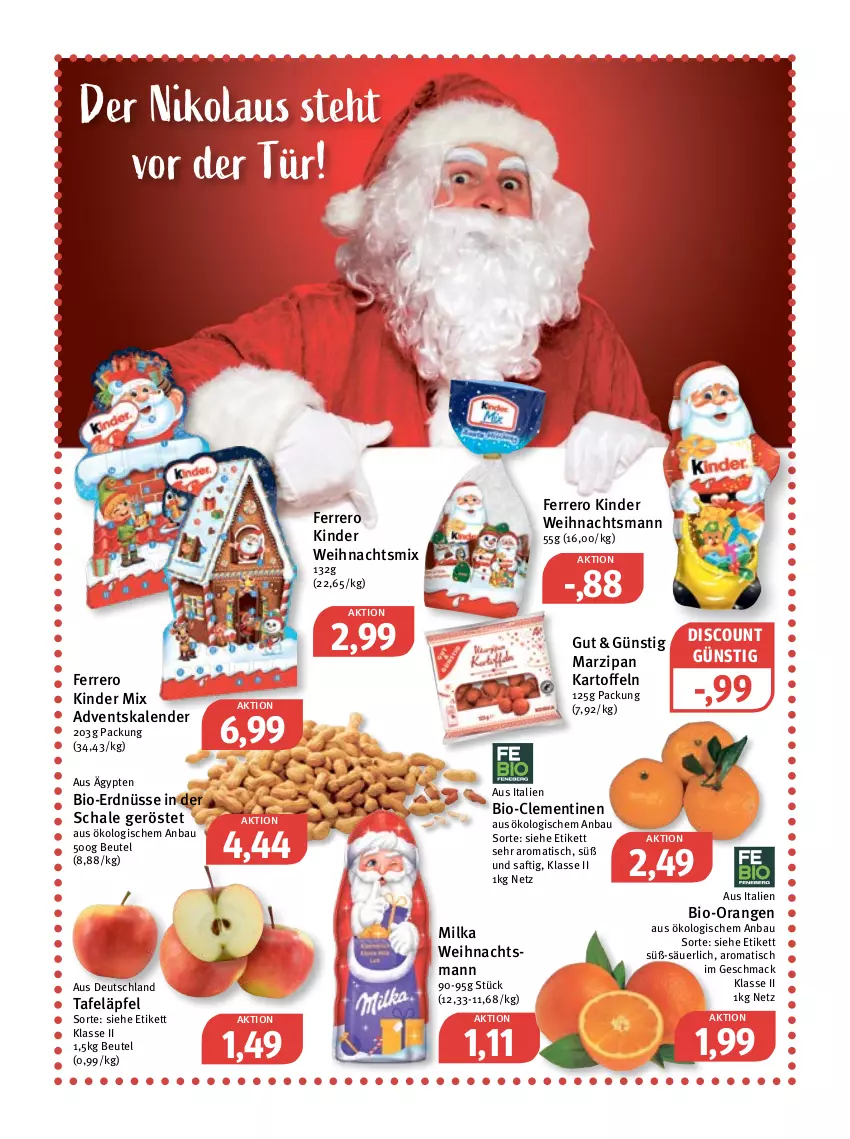 Aktueller Prospekt Feneberg - Prospekte - von 24.11 bis 26.11.2022 - strona 18 - produkty: Adventskalender, Bau, beutel, bio, clementinen, discount, erdnüsse, ferrero, kartoffel, kartoffeln, Kinder, mac, marzipan, milka, orange, orangen, saft, Schal, Schale, tafeläpfel, Ti, tisch