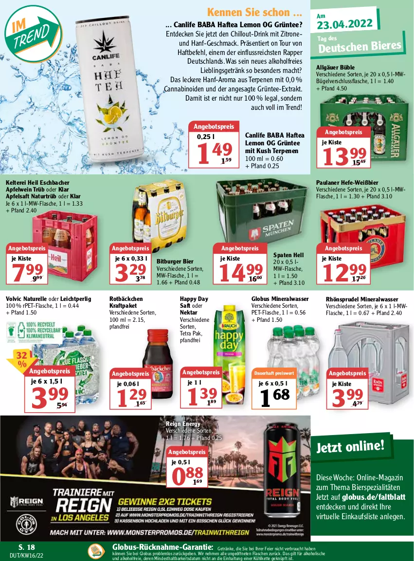 Aktueller Prospekt Globus - Prospekte - von 18.04 bis 23.04.2022 - strona 18 - produkty: alkohol, Alwa, angebot, angebotspreis, apfel, apfelsaft, apfelwein, auer, bier, Biere, bierspezialitäten, bitburger, bügel, burger, decke, drink, eier, eis, elle, flasche, getränk, getränke, Happy Day, Hefe, Kette, kraft, LG, mac, magazin, mineralwasser, mw-flasche, natur, Nektar, Paula, paulaner, pet-flasche, Rauch, reis, rel, RhönSprudel, saft, Spaten, Spezi, Sprudel, tee, Ti, volvic, wasser, wein, zitrone