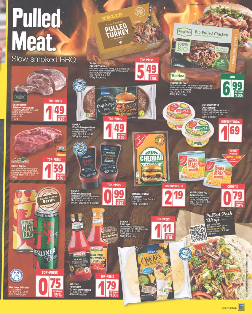 Aktueller Prospekt Edeka - Angebote der Woche - von 08.05 bis 13.05.2023 - strona 7 - produkty: auer, avocado, backofen, barbecue, Bau, Bauer, Becher, beef, bio, biofino, burger, cheddar, creme, deka, dip, discount, eis, ente, erde, flasche, fleisch, grill, guacamole, ketchup, mais, malz, marinade, natur, Ofen, reis, saft, schnitten, schwein, schweine, schweinenacken, tee, Ti, tomate, tomaten, tomatenketchup, top-preis, tortilla, tortillas, tulip, wein, weine, ZTE, zucker