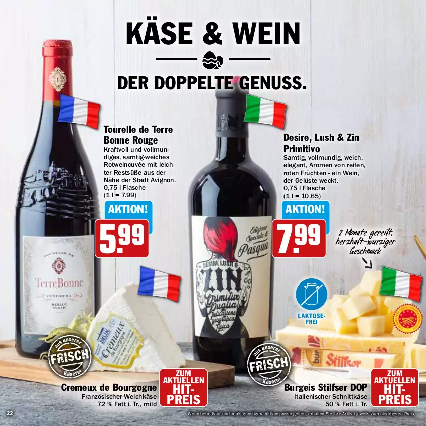 Aktueller Prospekt Hit - Prospekte - von 13.03 bis 08.04.2023 - strona 22 - produkty: aktionspreis, Bourgogne, creme, cuvée, eis, elle, flasche, französischer weichkäse, früchte, früchten, Käse, mac, nuss, primitivo, reifen, reis, rel, rotwein, rouge, schnittkäse, Ti, weck, weichkäse, wein