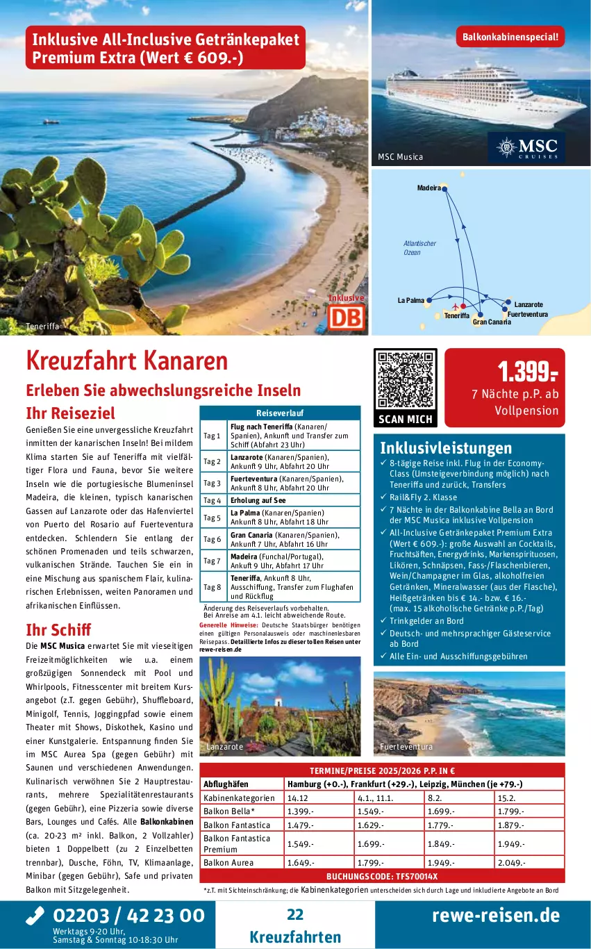 Aktueller Prospekt Rewe Reisen - Reiseprospekt - von 24.09 bis 31.10.2025 - strona 22 - produkty: alkohol, alkoholische getränke, Alwa, angebot, angebote, asti, balkonkabine, bett, Betten, bier, Biere, blume, blumen, Brei, buch, champagne, champagner, cocktail, cocktails, decke, drink, drinks, dusche, eis, elle, ente, fanta, flasche, frucht, fruchtsäfte, getränk, getränke, gin, inklusivleistungen, kreuzfahrten, leine, likör, mineralwasser, Persona, pool, reis, reiseverlauf, rel, Ria, säfte, Spezi, spirituosen, Thea, Ti, tisch, uhr, wasser, wein, Whirlpool
