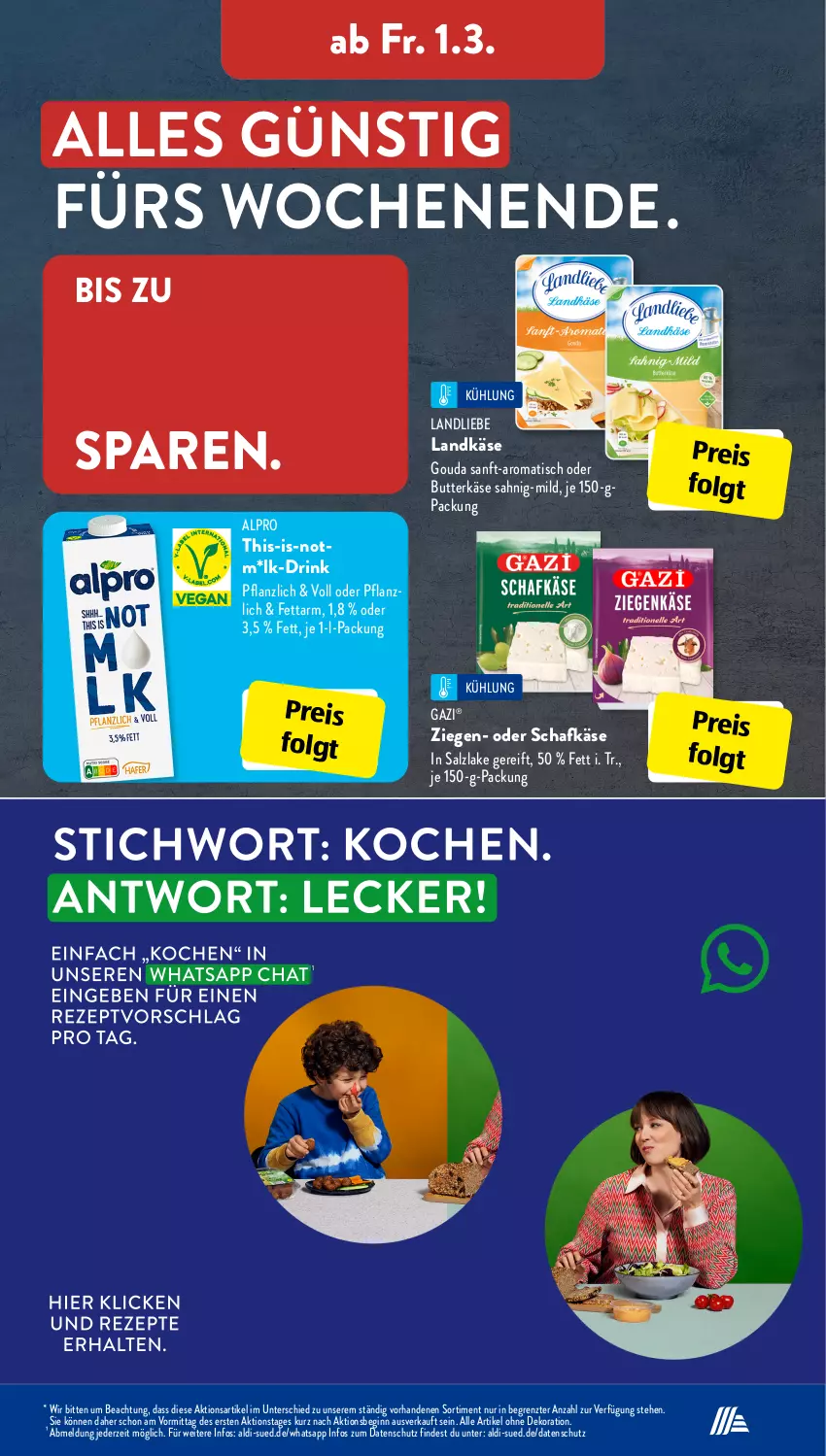 Aktueller Prospekt AldiSud - IN ZWEI WOCHEN - von 26.02 bis 02.03.2024 - strona 18 - produkty: aldi, alle artikel ohne dekoration, alpro, butter, butterkäse, dekoration, drink, eis, gin, gouda, Käse, landkäse, landliebe, LG, ndk, reis, salz, schafkäse, Ti, tisch, ZTE