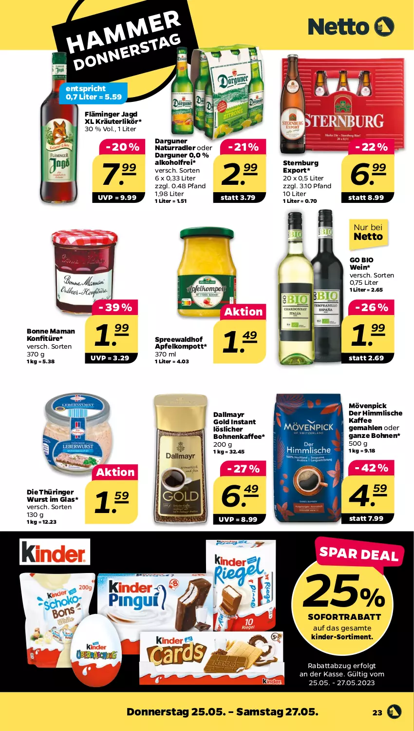 Aktueller Prospekt Netto - Woche 21 - von 22.05 bis 27.05.2023 - strona 23 - produkty: alkohol, apfel, bio, bohne, bohnen, bohnenkaffee, bonne maman, dallmayr, dallmayr gold, kaffee, Kinder, konfitüre, kräuter, kräuterlikör, LG, likör, löslicher bohnenkaffee, mam, mövenpick, natur, radler, ring, sofortrabatt, spreewaldhof, Sternburg, Ti, wein, wurst