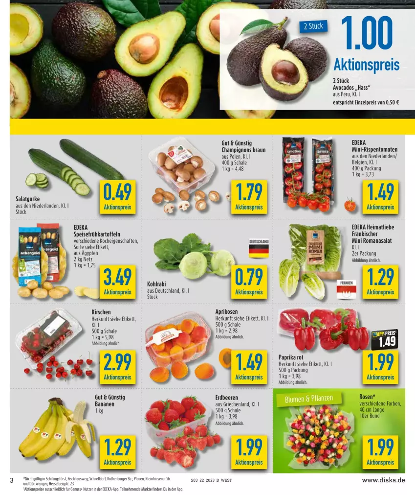 Aktueller Prospekt Diska - Prospekte - von 30.05 bis 03.06.2023 - strona 3 - produkty: aktionspreis, aprikose, aprikosen, avocado, avocados, banane, bananen, beere, beeren, braun, burger, champignon, champignons, champignons braun, deka, eis, erdbeere, erdbeeren, fisch, Frühkartoffeln, gurke, kartoffel, kartoffeln, kirsch, kirsche, kirschen, kohlrabi, LG, mini-rispentomaten, nuss, paprika, paprika rot, reis, rispentomaten, Romanasalat, rosen, salat, Salatgurke, Schal, Schale, speisefrühkartoffeln, Ti, tomate, tomaten