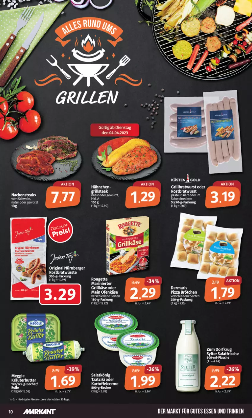 Aktueller Prospekt Markant - Prospekte - von 03.04 bis 08.04.2023 - strona 10 - produkty: Becher, Berger, creme, flasche, gewürz, gin, grill, Grillkäse, gutes essen, kartoffel, Käse, Kette, küsten a gold, meggle, Nackensteak, nackensteaks, natur, nürnberger, Ofen, Ofenkäse, salat, schwein, steak, steaks, Sylter, tee, Ti, wein