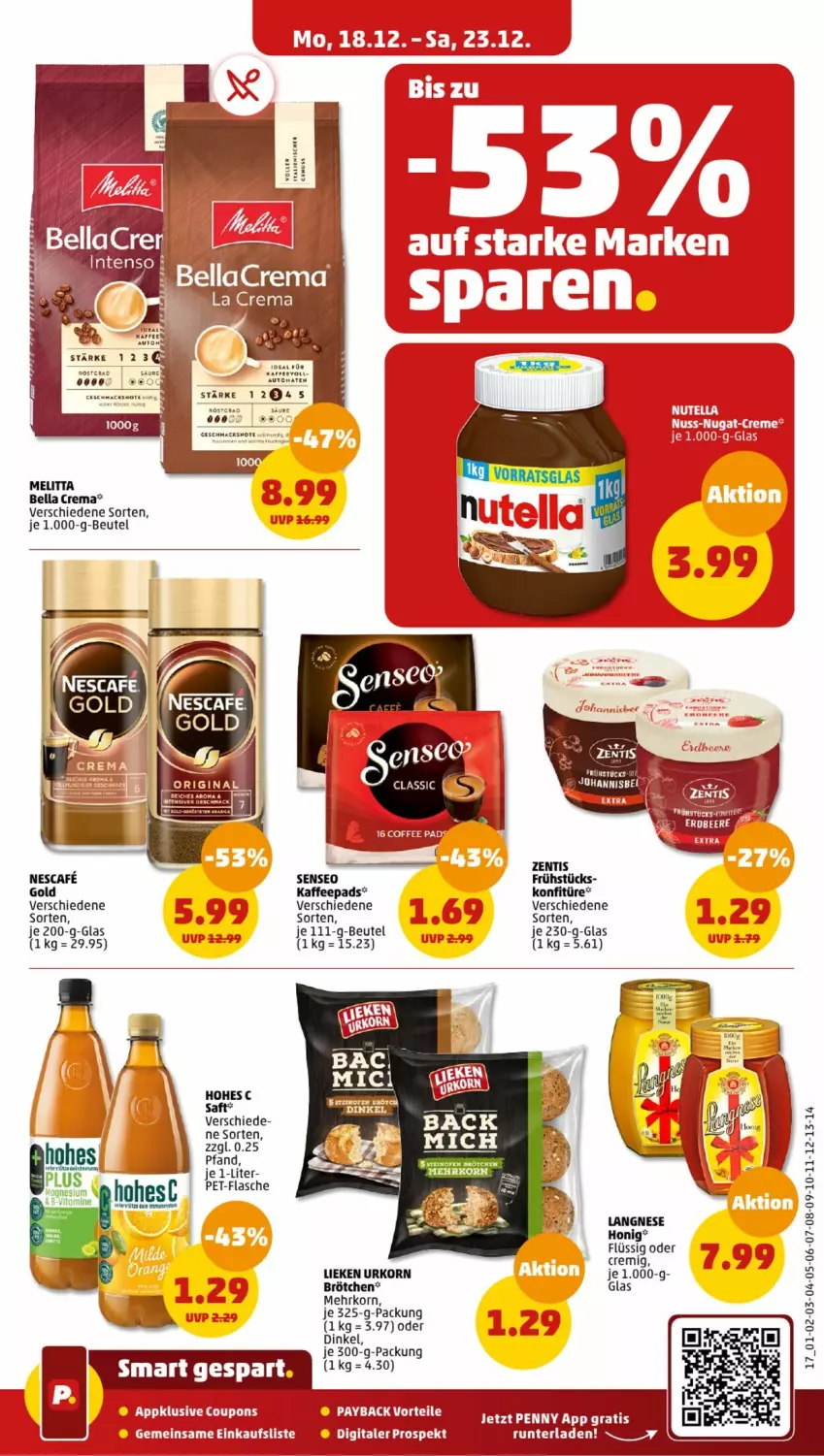 Aktueller Prospekt Penny - Prospekte - von 18.12 bis 23.12.2023 - strona 17 - produkty: auto, bella crema, beutel, brötchen, coupon, coupons, flasche, honig, kaffee, kaffeepads, konfitüre, korn, langnese, LG, lieken, mac, melitta, pet-flasche, senseo, Ti, tomate, tomaten, urkorn, wolle, zentis