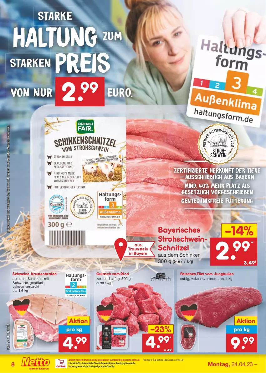 Aktueller Prospekt Netto Marken-Discount - Filial-Angebote - von 24.04 bis 29.04.2023 - strona 8 - produkty: bestpreis, braten, eis, ente, Falsches Filet, filet, fleisch, gulasch, jungbullen, krustenbraten, ndk, reis, rind, saft, schinken, schnitzel, schwein, schweine, Ti, Tiere, wein, weine, wurst, wurst in selbstbedienung