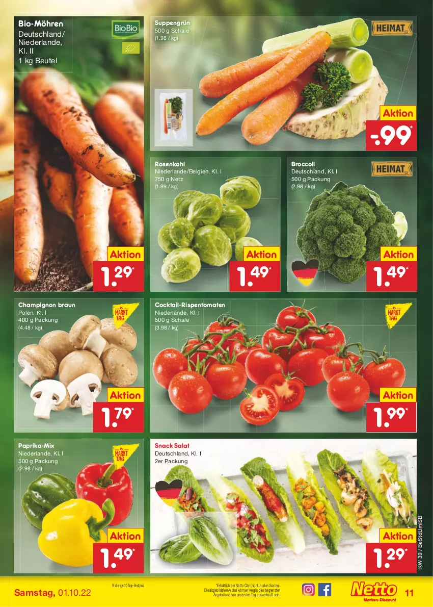 Aktueller Prospekt Netto Marken-Discount - Filial-Angebote - von 26.09 bis 01.10.2022 - strona 11 - produkty: angebot, bestpreis, beutel, bio, braun, broccoli, champignon, cocktail, eis, LG, möhren, paprika, reis, rispentomaten, rosen, Rosenkohl, salat, Schal, Schale, snack, suppe, suppen, Ti, tomate, tomaten, ZTE